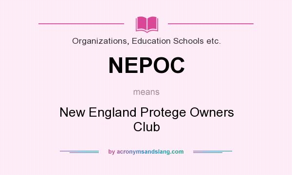 What does NEPOC mean? It stands for New England Protege Owners Club