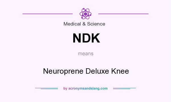 What does NDK mean? It stands for Neuroprene Deluxe Knee