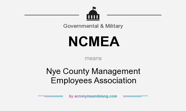 What does NCMEA mean? It stands for Nye County Management Employees Association
