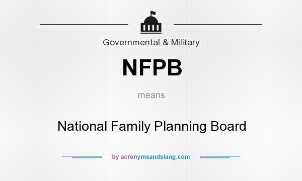 What does NFPB mean? It stands for National Family Planning Board