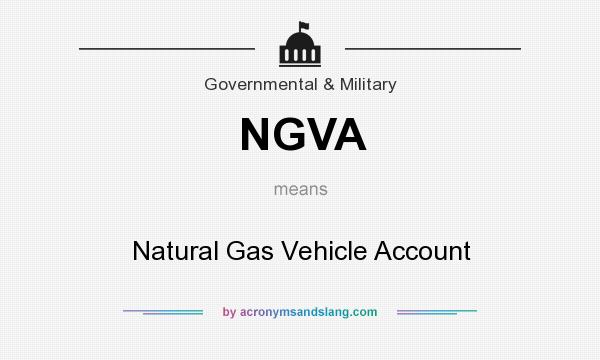 What does NGVA mean? It stands for Natural Gas Vehicle Account