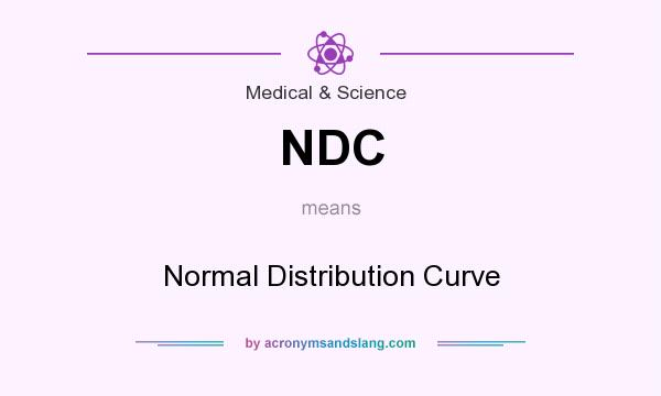 What does NDC mean? It stands for Normal Distribution Curve