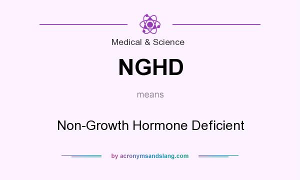 What does NGHD mean? It stands for Non-Growth Hormone Deficient
