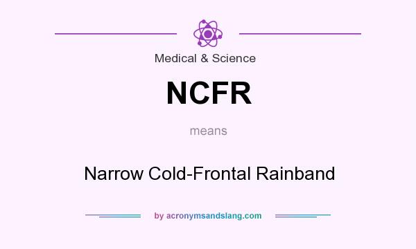 What does NCFR mean? It stands for Narrow Cold-Frontal Rainband