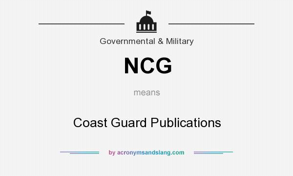 What does NCG mean? It stands for Coast Guard Publications