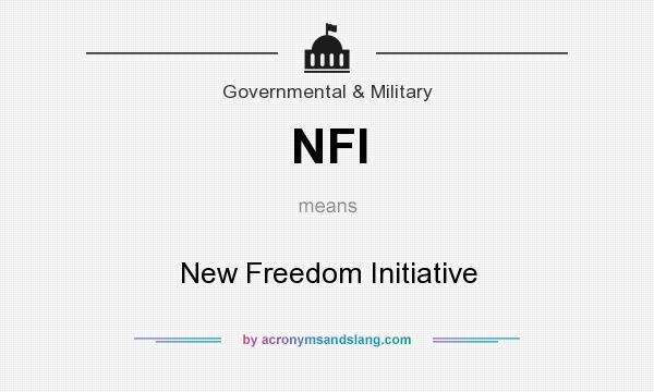 What does NFI mean? It stands for New Freedom Initiative