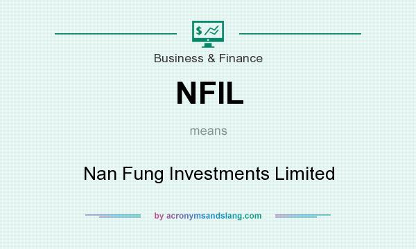 What does NFIL mean? It stands for Nan Fung Investments Limited