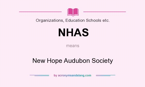 What does NHAS mean? It stands for New Hope Audubon Society