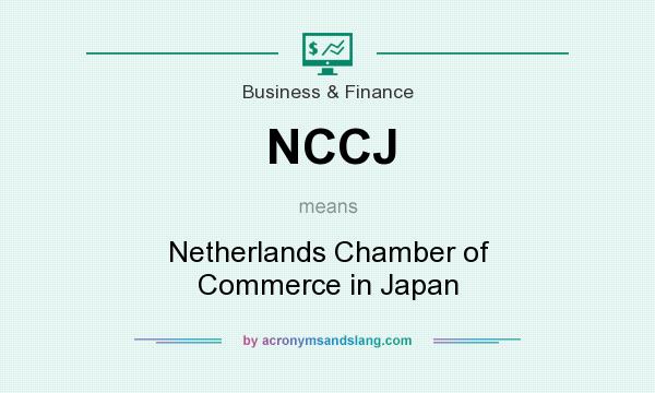 What does NCCJ mean? It stands for Netherlands Chamber of Commerce in Japan