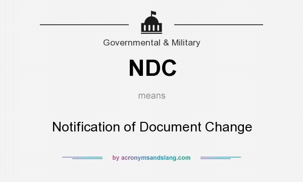 What does NDC mean? It stands for Notification of Document Change
