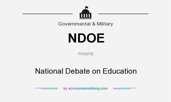 What does NDOE mean? It stands for National Debate on Education