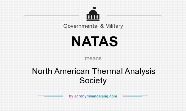 What does NATAS mean? It stands for North American Thermal Analysis Society