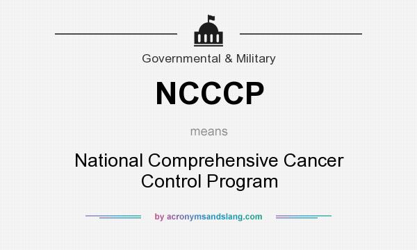 What does NCCCP mean? It stands for National Comprehensive Cancer Control Program
