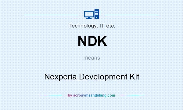 What does NDK mean? It stands for Nexperia Development Kit