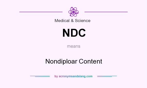 What does NDC mean? It stands for Nondiploar Content