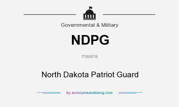 What does NDPG mean? It stands for North Dakota Patriot Guard
