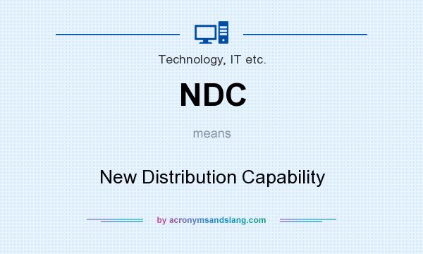 What does NDC mean? It stands for New Distribution Capability