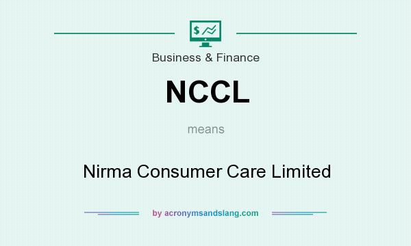 What does NCCL mean? It stands for Nirma Consumer Care Limited