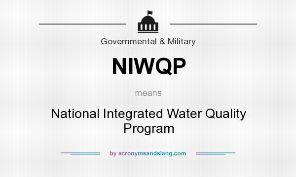 What does NIWQP mean? It stands for National Integrated Water Quality Program