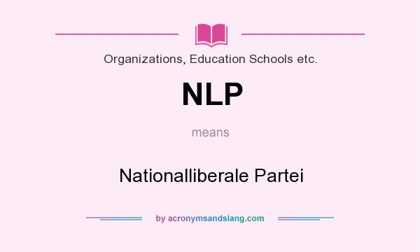 What does NLP mean? It stands for Nationalliberale Partei