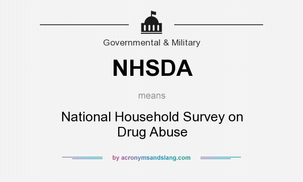 What does NHSDA mean? It stands for National Household Survey on Drug Abuse