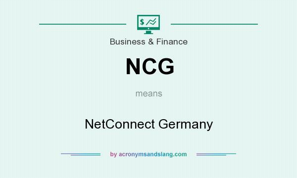 What does NCG mean? It stands for NetConnect Germany