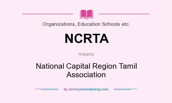 What does NCRTA mean? It stands for National Capital Region Tamil Association