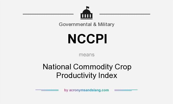 What does NCCPI mean? It stands for National Commodity Crop Productivity Index