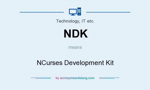 What does NDK mean? It stands for NCurses Development Kit