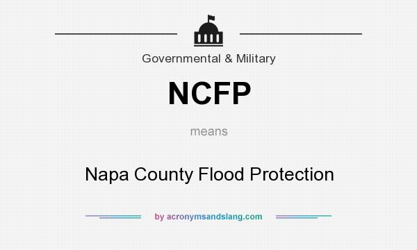 What does NCFP mean? It stands for Napa County Flood Protection