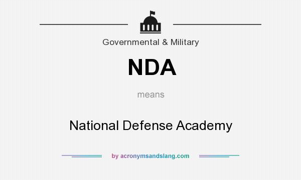 What does NDA mean? It stands for National Defense Academy