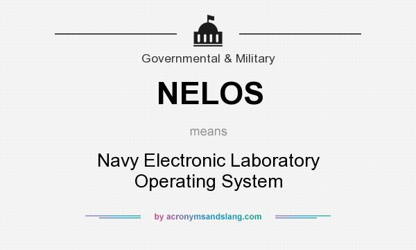 What does NELOS mean? It stands for Navy Electronic Laboratory Operating System