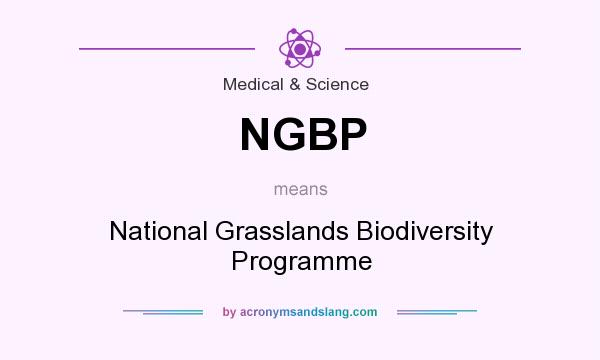 What does NGBP mean? It stands for National Grasslands Biodiversity Programme