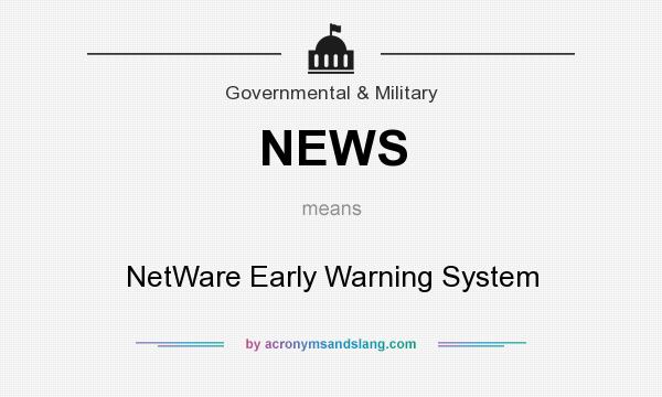 What does NEWS mean? It stands for NetWare Early Warning System
