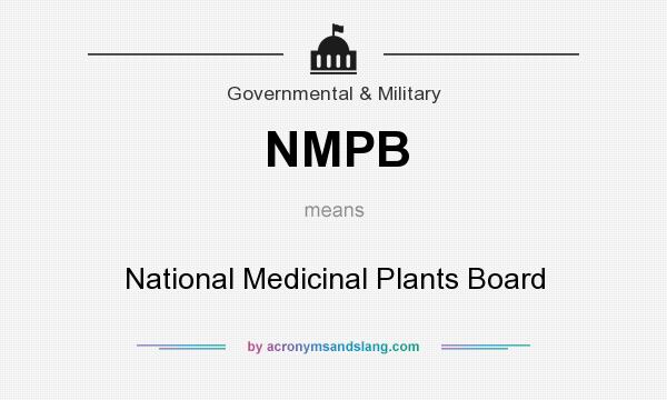What does NMPB mean? It stands for National Medicinal Plants Board