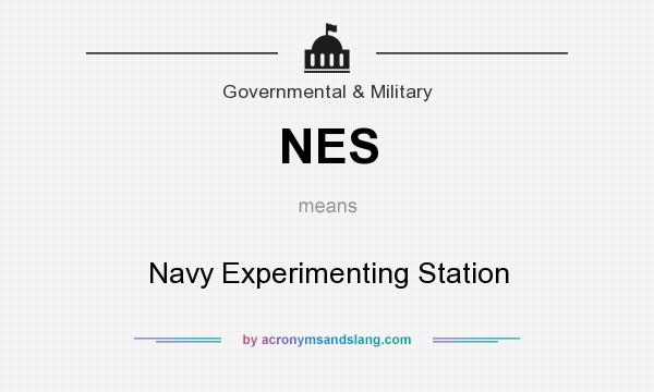 What does NES mean? It stands for Navy Experimenting Station