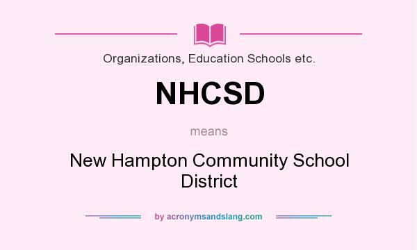 What does NHCSD mean? It stands for New Hampton Community School District