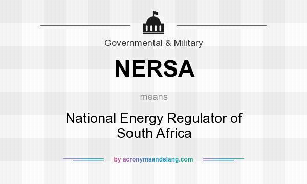 What does NERSA mean? It stands for National Energy Regulator of South Africa