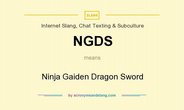 What does NGDS mean? It stands for Ninja Gaiden Dragon Sword