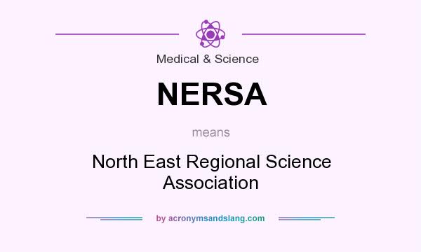 What does NERSA mean? It stands for North East Regional Science Association