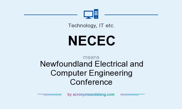 What does NECEC mean? It stands for Newfoundland Electrical and Computer Engineering Conference