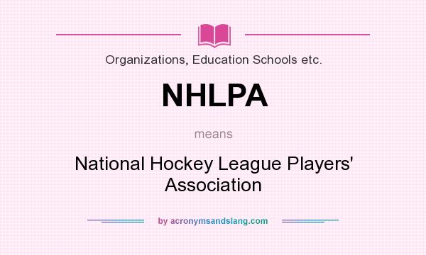What does NHLPA mean? It stands for National Hockey League Players` Association