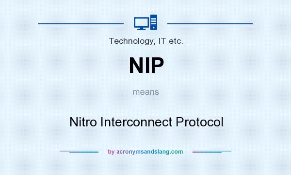 What does NIP mean? It stands for Nitro Interconnect Protocol