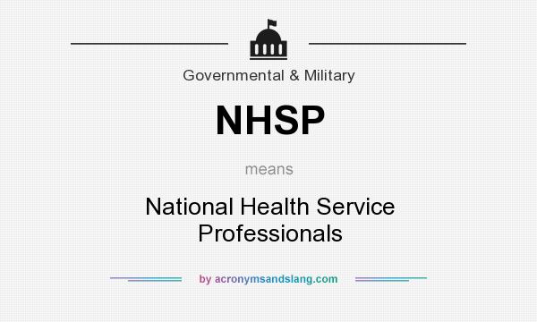 What does NHSP mean? It stands for National Health Service Professionals