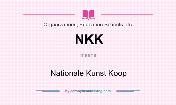 What does NKK mean? It stands for Nationale Kunst Koop