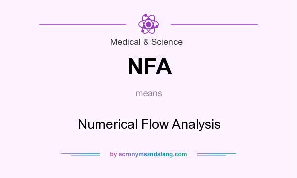 What does NFA mean? It stands for Numerical Flow Analysis