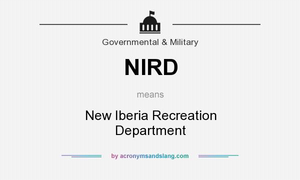 What does NIRD mean? It stands for New Iberia Recreation Department