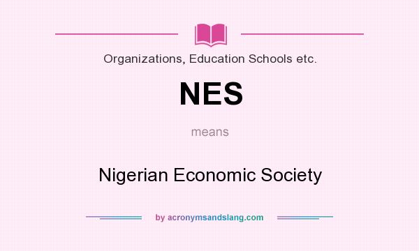 What does NES mean? It stands for Nigerian Economic Society