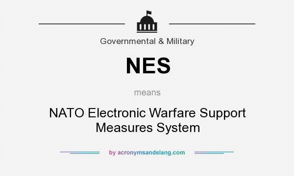 What does NES mean? It stands for NATO Electronic Warfare Support Measures System