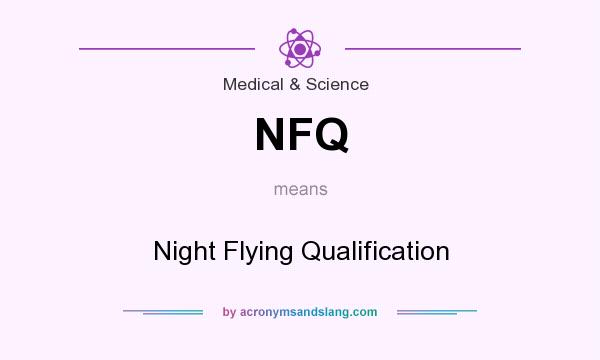 What does NFQ mean? It stands for Night Flying Qualification
